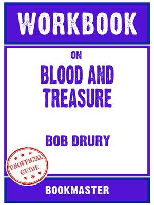 cover image of Workbook on Blood and Treasure by Bob Drury | Discussions Made Easy